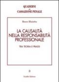 La causalità nella responsabilità professionale. Tra teoria e prassi