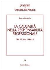 La causalità nella responsabilità professionale. Tra teoria e prassi