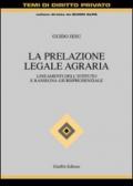 La prelazione legale agraria. Lineamenti dell'istituto e rassegna giurisprudenziale