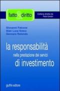 La responsabilità nella prestazione dei servizi di investimento