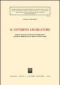 Il governo legislatore. Esecutivo ed attività normativa in Gran Bretagna e negli Stati Uniti