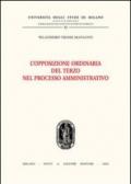 L'opposizione ordinaria del terzo nel processo amministrativo