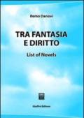 Tra fantasia e diritto. List of novels