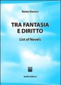 Tra fantasia e diritto. List of novels