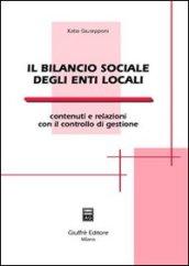 Il bilancio sociale degli enti locali. Contenuti e relazioni con il controllo di gestione