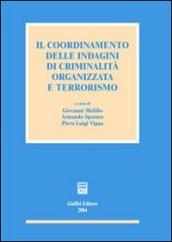 Il coordinamento delle indagini di criminalità organizzata e terrorismo