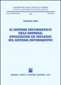 Il sistema informatico nell'impresa: evoluzione ed influsso sul sistema informativo