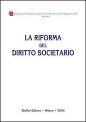 La riforma delle società di capitali. Aziendalisti e giuristi a confronto. Atti del Convegno (Foggia, 12-13 giugno 2003)