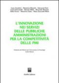 L'innovazione nei servizi delle pubbliche amministrazioni per la competitività delle PMI