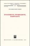 Investimenti, informazione, razionalità