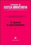 Il riparto di giurisdizione. 1. (2 vol.)
