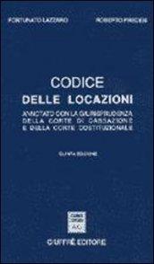 Codice delle locazioni. Annotato con la giurisprudenza della Corte di Cassazione e della Corte costituzionale