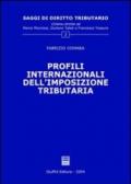 Profili internazionali dell'imposizione tributaria
