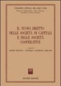 Il nuovo diritto delle società di capitali e delle società cooperative. Atti del Convegno (Piacenza, 14-15 marzo 2003)