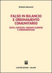Falso in bilancio e ordinamento comunitario. Testo, contesto, varianti europee e nordamericane