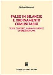 Falso in bilancio e ordinamento comunitario. Testo, contesto, varianti europee e nordamericane