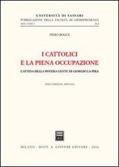 I cattolici e la piena occupazione. L'attesa della povera gente di Giorgio La Pira