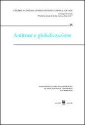 Antitrust e globalizzazione. Atti del Convegno (Courmayeur, 19-20 settembre 2003)