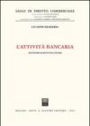 L'attività bancaria. Fattispecie ed evoluzione