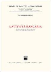 L'attività bancaria. Fattispecie ed evoluzione