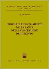 Profili di responsabilità della banca nella concessione del credito