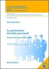 La protezione dei dati personali. Trattamento e misure di sicurezza nei servizi socio-assistenziali erogati da enti pubblici e privati... Con CD-ROM