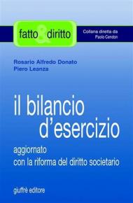 Il bilancio d'esercizio. Aggiornato con le modifiche di cui al D.Lgs. 17 gennaio 2003, n. 6