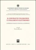 Il contratto telematico e i pagamenti elettronici. L'esperienza italiana e spagnola a confronto