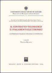 Il contratto telematico e i pagamenti elettronici. L'esperienza italiana e spagnola a confronto