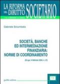 Società, banche ed intermediazione finanziaria: norme di coordinamento (D.Lgs. 6 febbraio 2004, n.37)