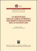 La sentenza della Corte europea dei diritti dell'uomo del 20 luglio 2001. Giornate di studio (Università di Teramo, 11-12 aprile 2003)