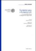 La nuova Spa e la nuova Srl. Le novità della riforma e l'adeguamento degli statuti