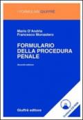 Formulario della procedura penale. Con CD-Rom