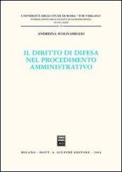 Il diritto di difesa nel procedimento amministrativo