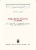 Parlamento e partiti in Italia. Una ricerca sulla classe politica italiana dalla I alla XIV legislatura