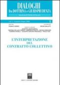 L'interpretazione del contratto collettivo. 1.Gennaio-giugno 2004