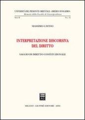 Interpretazione discorsiva del diritto. Saggio di diritto costituzionale