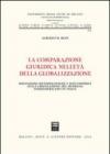 La comparazione giuridica nell'età della globalizzazione. Riflessioni metodologiche e dati empirici sulla circolazione del modello nordamericano