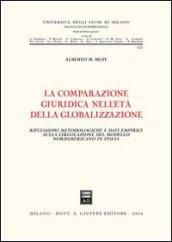 La comparazione giuridica nell'età della globalizzazione. Riflessioni metodologiche e dati empirici sulla circolazione del modello nordamericano