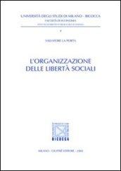 L'organizzazione delle libertà sociali