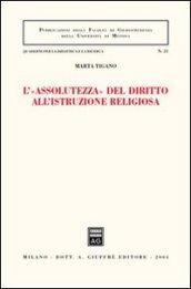 L'«assolutezza» del diritto all'istruzione religiosa