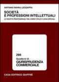 Società e professioni intellettuali. Le società professionali tra Codice civile e leggi speciali