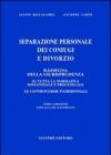 Separazione personale dei coniugi e divorzio. Rassegna di giurisprudenza su tutta la normativa sostanziale e processuale. Le controversie patrimoniali