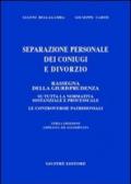 Separazione personale dei coniugi e divorzio. Rassegna di giurisprudenza su tutta la normativa sostanziale e processuale. Le controversie patrimoniali