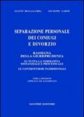 Separazione personale dei coniugi e divorzio. Rassegna di giurisprudenza su tutta la normativa sostanziale e processuale. Le controversie patrimoniali