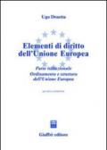 Elementi di diritto dell'Unione Europea. Parte istituzionale. Ordinamento e struttura dell'Unione Europea. Aggiornato al 1° maggio 2004