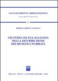 Giustizia ed eguaglianza nella distribuzione dei benefici pubblici