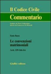 Le convenzioni matrimoniali. Artt. 159-166 bis