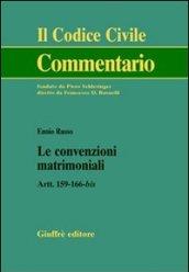 Le convenzioni matrimoniali. Artt. 159-166 bis
