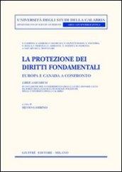 La protezione dei diritti fondamentali. Europa e Canada a confronto